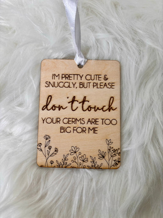 Don’t touch, pram tag