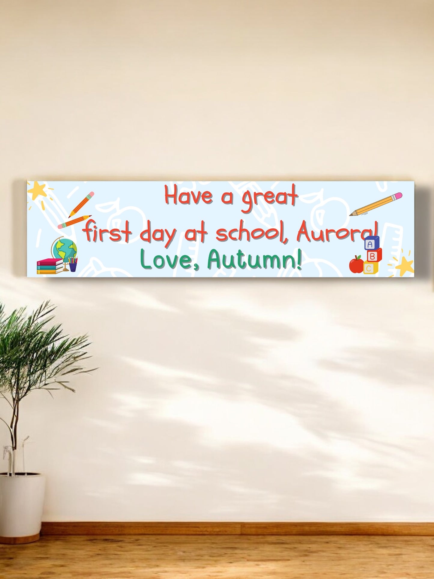 First day at school banner