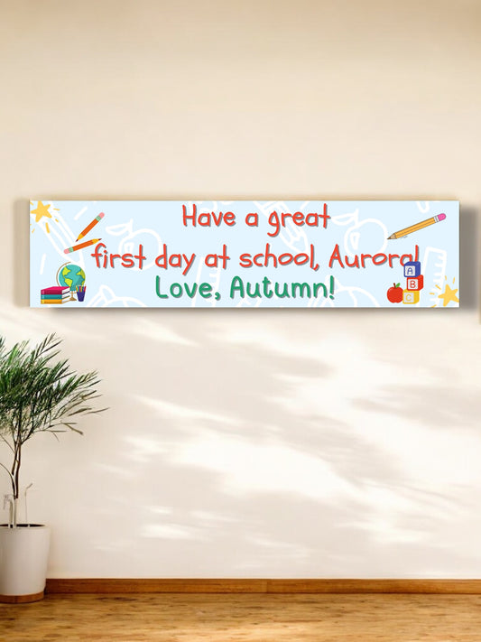 First day at school banner